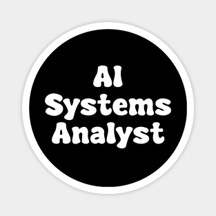 AI Systems Analyst Magnet